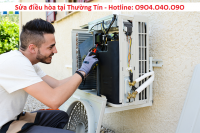 Sửa điều hòa tại Thường Tín phục vụ 24/7